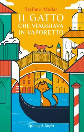 Il gatto che viaggiava in vaporetto di Stefano Medas Il gatto che viaggiava in vaporetto di Stefano Medas