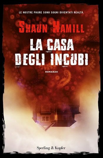 La casa degli incubi di Shaun Hamill