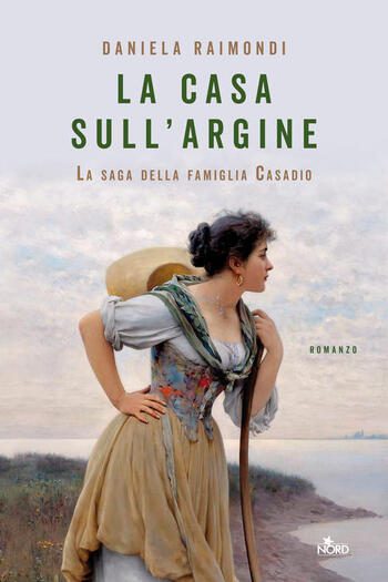 La casa sull’argine di Daniela Raimondi