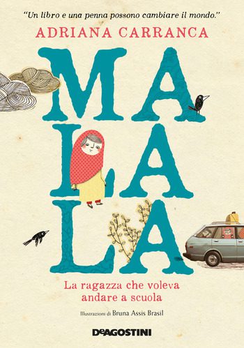 Malala di Adriana Carranca Malala di Adriana Carranca