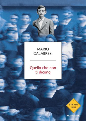 Quello che non ti dicono di Mario Calabresi