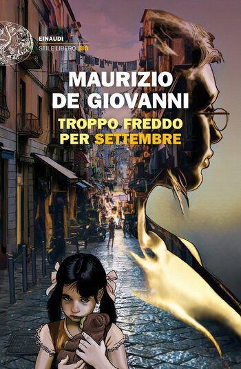 Recensione di Troppo freddo per Settembre di Maurizio De Giovanni Recensione di Troppo freddo per Settembre di Maurizio De Giovanni