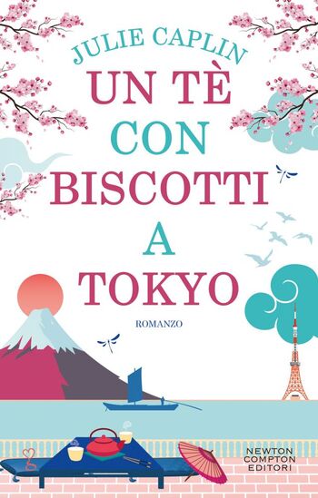 Un tè con biscotti a Tokyo di Julie Caplin Un tè con biscotti a Tokyo di Julie Caplin