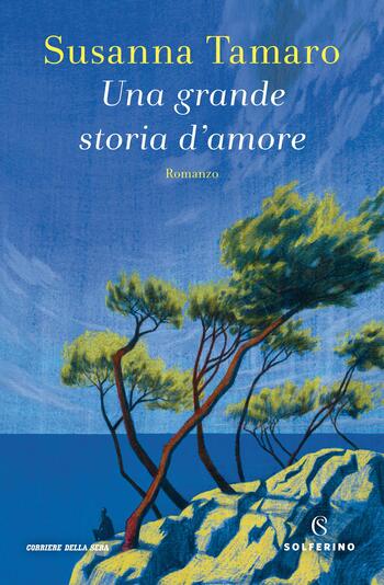 Recensione di Una grande storia d’amore di Susanna Tamaro Recensione di Una grande storia d’amore di Susanna Tamaro