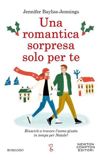 Una romantica sorpresa solo per te di Jennifer Bayliss-Jennings Una romantica sorpresa solo per te di Jennifer Bayliss-Jennings