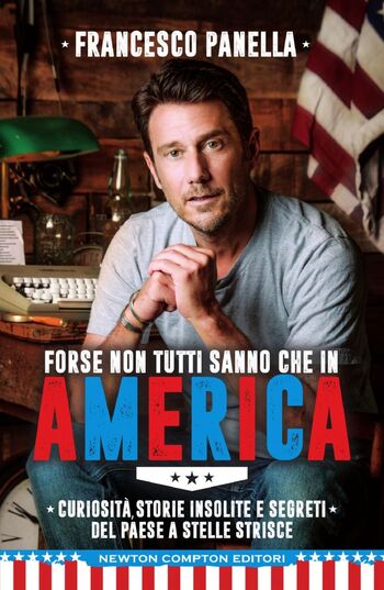 Forse non tutti sanno che in America di Francesco Panella