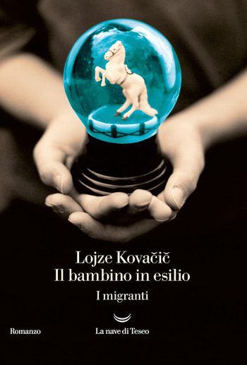 Il bambino in esilio di Lojze Kovacic