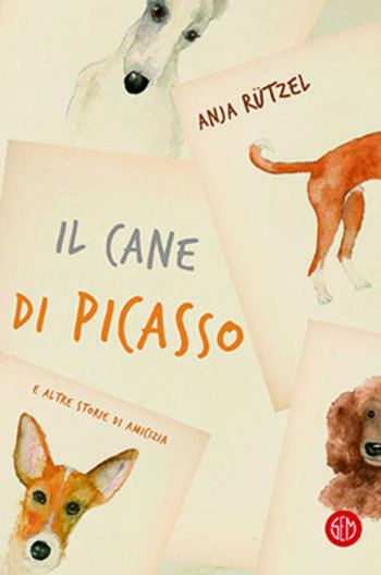 Il cane di Picasso di Anja Rützel