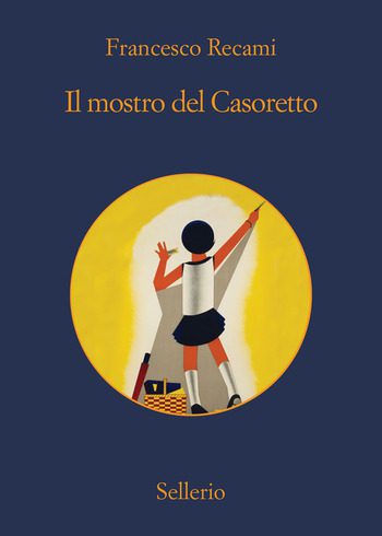 Recensione di Il mostro del Casoretto di Francesco Recami