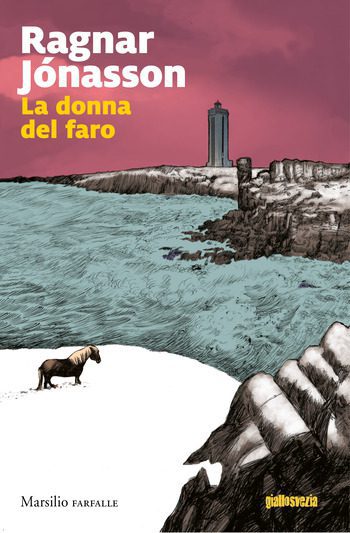 La donna del faro di Ragnar Jónasson La donna del faro di Ragnar Jónasson