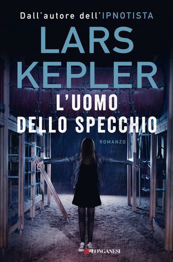 L’uomo dello specchio di Lars Kepler L’uomo dello specchio di Lars Kepler