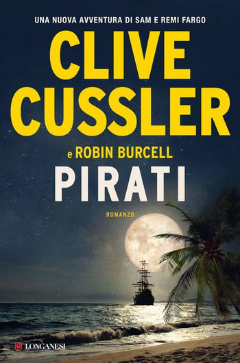 Pirati di Clive Cussler e Robin Burcell