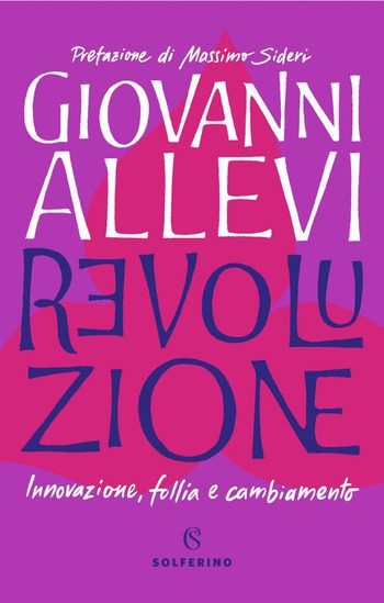 Recensione di Revoluzione. Innovazione, follia e cambiamento di Giovanni Allevi