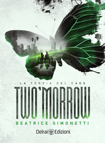 Two’Morrow. La teoria del caos di Beatrice Simonetti