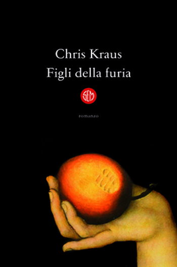 Figli della furia di Chris Kraus