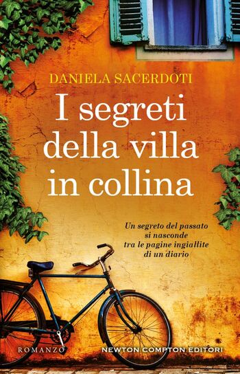 I segreti della villa in collina di Daniela Sacerdoti