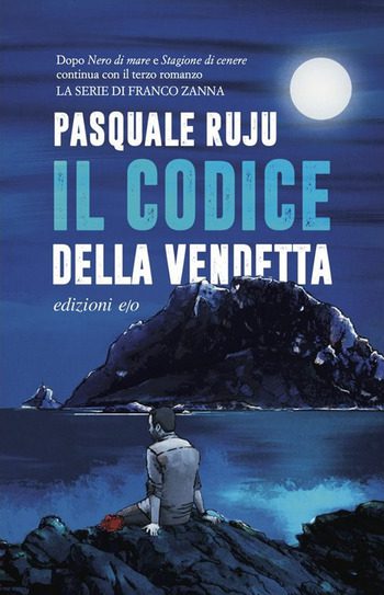 Il codice della vendetta di Pasquale Ruju Il codice della vendetta di Pasquale Ruju