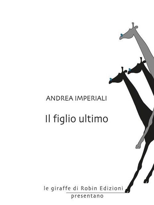 Il figlio ultimo di Andrea Imperiali Il figlio ultimo di Andrea Imperiali