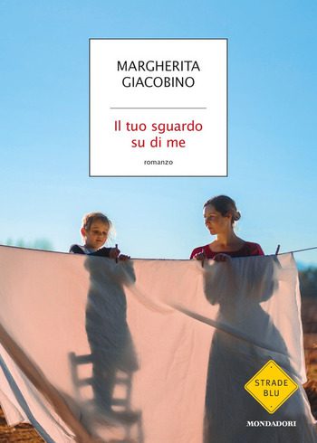 Il tuo sguardo su di me di Margherita Giacobino