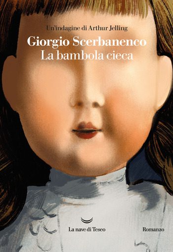 La bambola cieca di Giorgio Scerbanenco La bambola cieca di Giorgio Scerbanenco