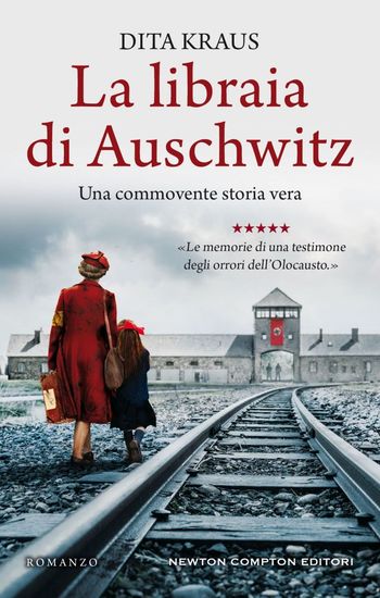 La libraia di Auschwitz di Dita Kraus