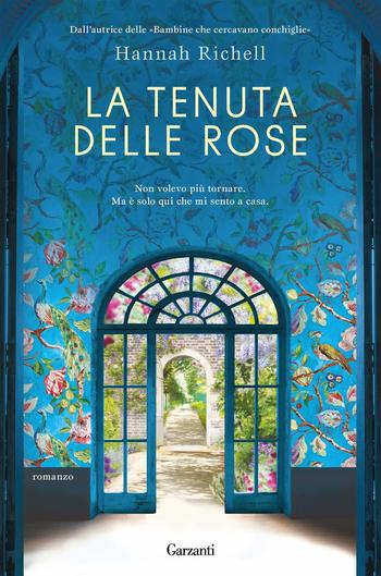 Recensione di La tenuta delle rose di Hannah Richell Recensione di La tenuta delle rose di Hannah Richell