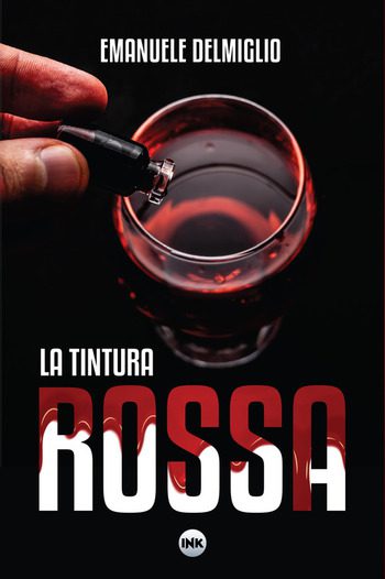 La tintura rossa di Emanuele Delmiglio La tintura rossa di Emanuele Delmiglio