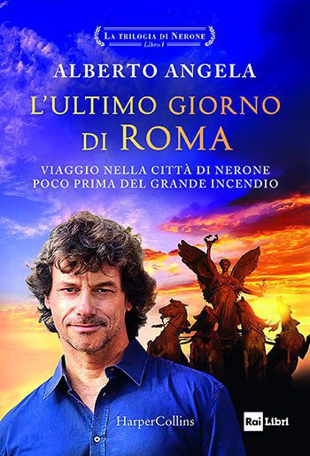 Recensione di L’ultimo giorno di Roma di Alberto Angela