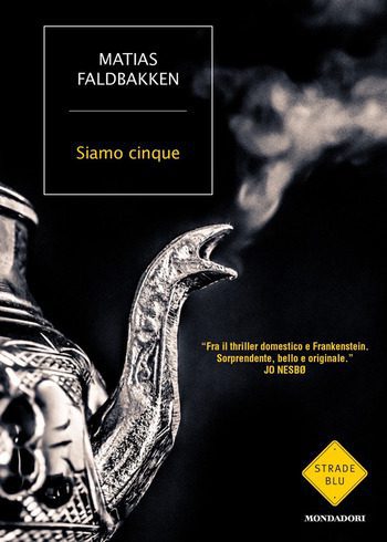 Siamo cinque di Matias Faldbakken Siamo cinque di Matias Faldbakken