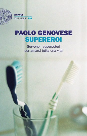 Recensione di Supereroi di Paolo Genovese Recensione di Supereroi di Paolo Genovese