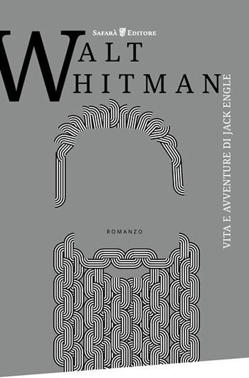 Recensione di Vita e Avventure di Jack Engle di Walt Whitman