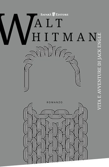 Recensione di Vita e Avventure di Jack Engle di Walt Whitman Recensione di Vita e Avventure di Jack Engle di Walt Whitman