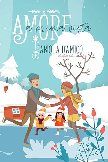 Recensione di Amore a prima vista: Natale a Wishes Lake 1 di Fabiola D’Amico
