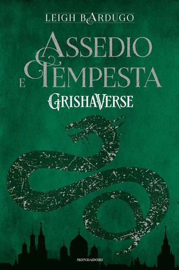 Assedio e tempesta di Leigh Bardugo