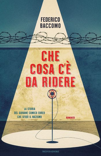 Che cosa c’è da ridere di Federico Baccomo Che cosa c’è da ridere di Federico Baccomo