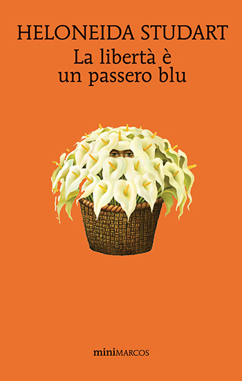 Recensione di La libertà è un passero blu di Heloneida Studart Recensione di La libertà è un passero blu di Heloneida Studart