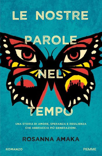 Le nostre parole nel tempo di Rosanna Amaka Le nostre parole nel tempo di Rosanna Amaka