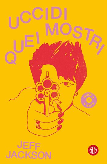 Recensione di Uccidi quei mostri di Jeff Jackson Recensione di Uccidi quei mostri di Jeff Jackson