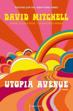 Utopia Avenue di David Mitchell