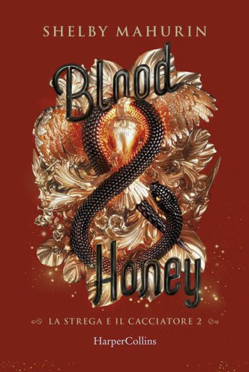 Blood & honey di Shelby Mahurin