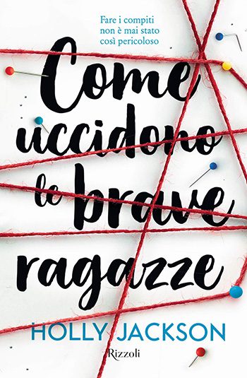 Recensione di Come uccidono le brave ragazze di Holly Jackson