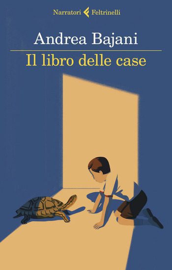 Il libro delle case di Andrea Bajani