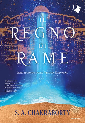 Il regno di rame di S. A. Chakraborty Il regno di rame di S. A. Chakraborty