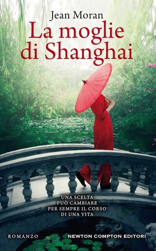 La moglie di Shanghai di Jean Moran La moglie di Shanghai di Jean Moran