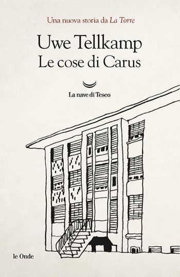 Recensione di Le cose di Carus di Uwe Tellkamp