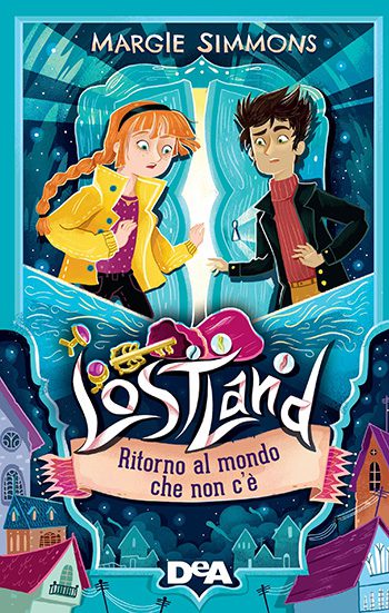 Lostland  Il ritorno al mondo che non c’è di Margie Simmons