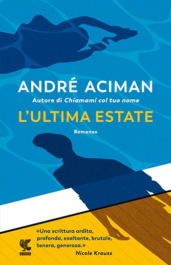 L’ultima estate di André Aciman