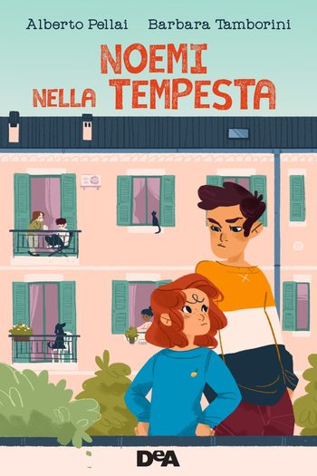 Noemi nella tempesta di Alberto Pellai e Barbara Tamborini Noemi nella tempesta di Alberto Pellai e Barbara Tamborini