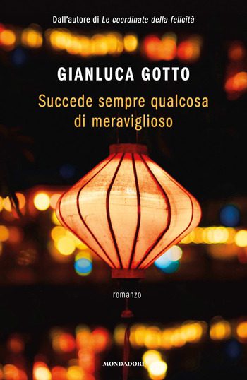 Recensione di Succede sempre qualcosa di meraviglioso di Gianluca Gotto