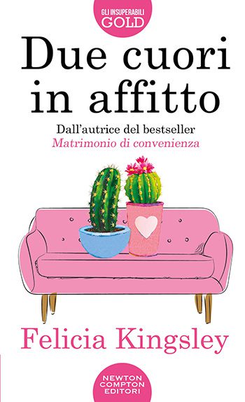 Recensione di Due cuori in affitto di Felicia Kingsley Recensione di Due cuori in affitto di Felicia Kingsley